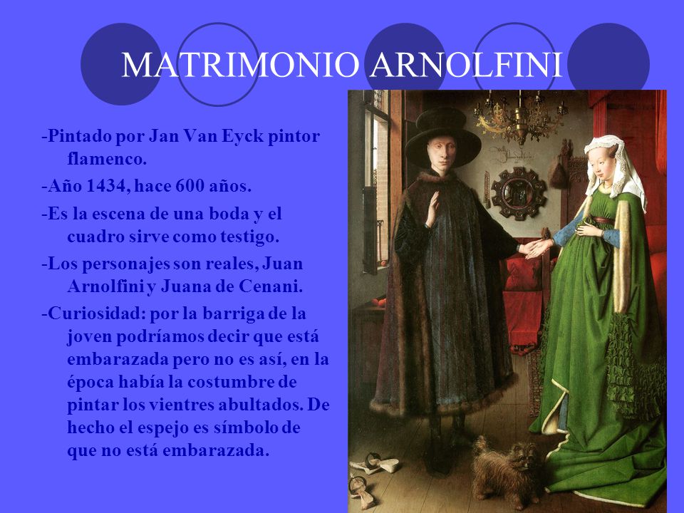 MATRIMONIO ARNOLFINI -Pintado por Jan Van Eyck pintor flamenco.