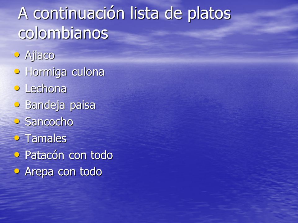A continuación lista de platos colombianos