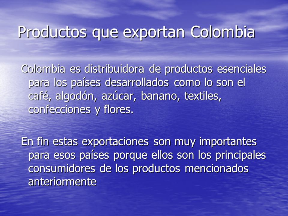 Productos que exportan Colombia
