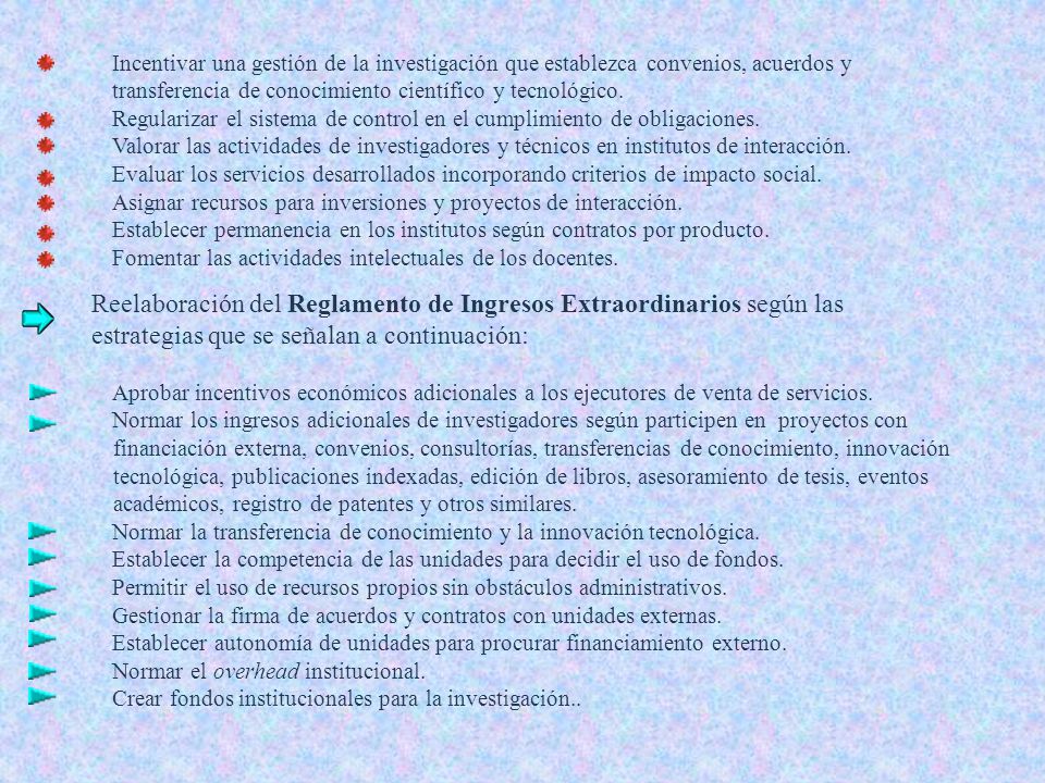 Incentivar una gestión de la investigación que establezca convenios, acuerdos y transferencia de conocimiento científico y tecnológico.