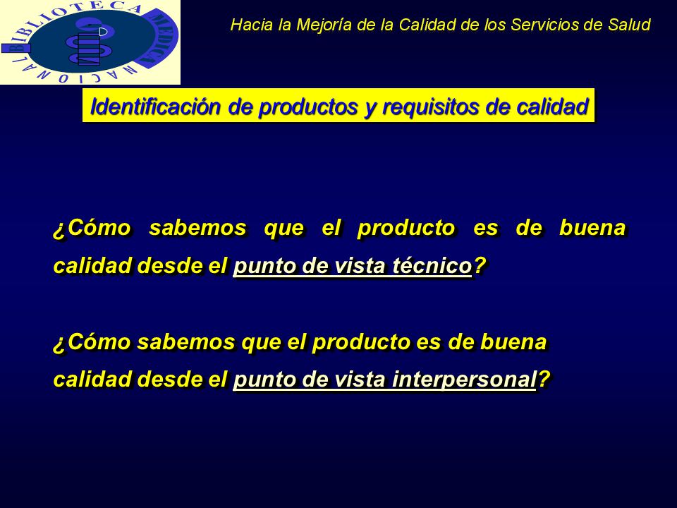 Identificación de productos y requisitos de calidad