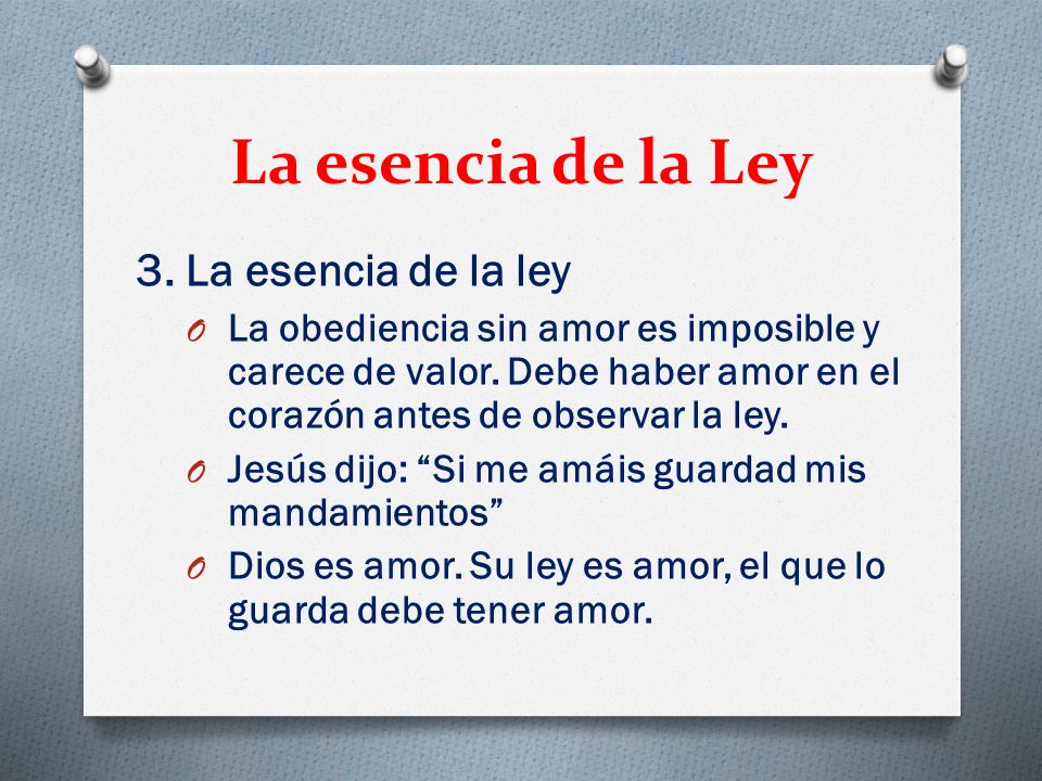 La esencia de la Ley 3. La esencia de la ley