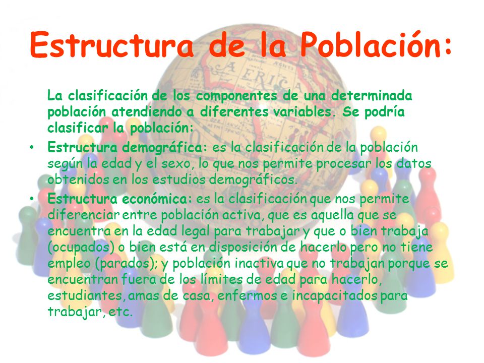 Estructura de la Población: