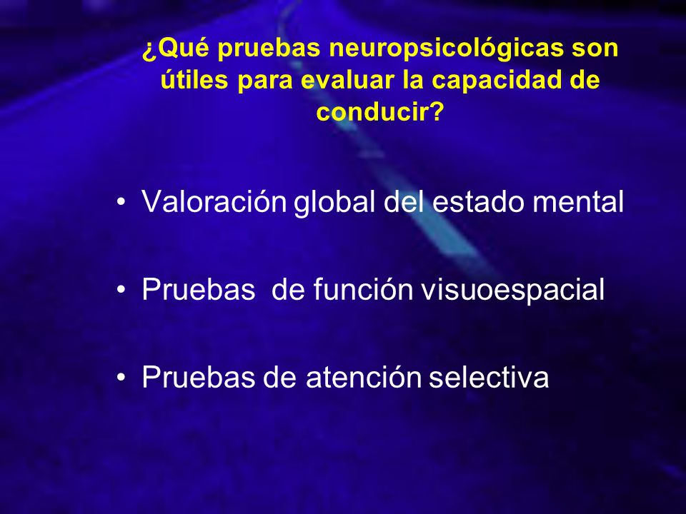Valoración global del estado mental Pruebas de función visuoespacial