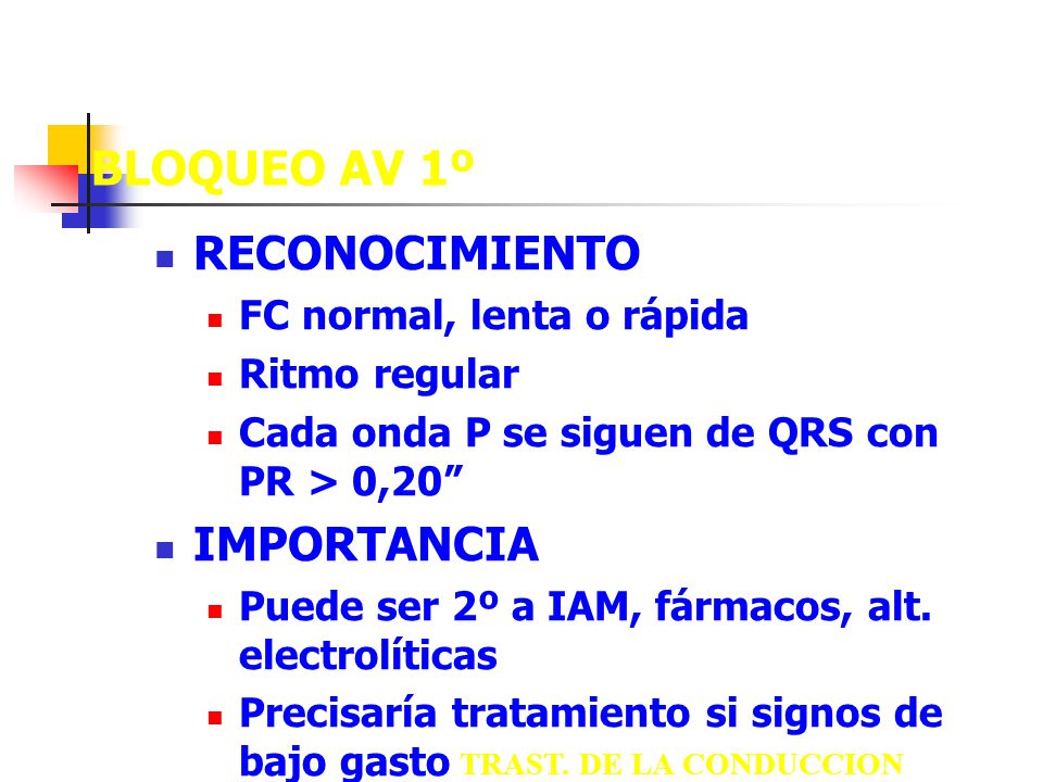 BLOQUEO AV 1º RECONOCIMIENTO IMPORTANCIA FC normal, lenta o rápida