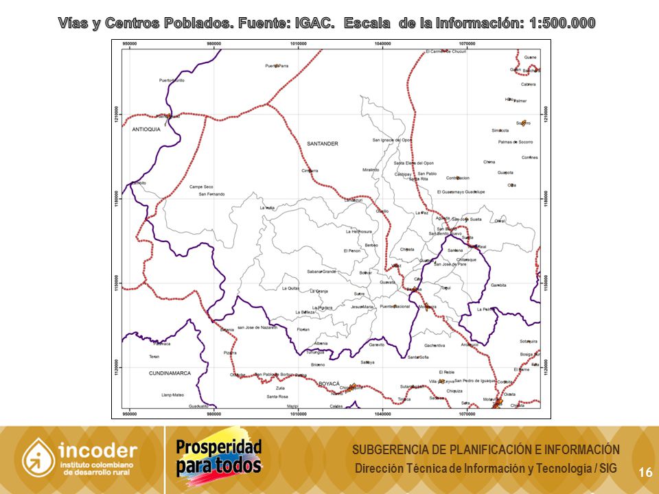 Vías y Centros Poblados. Fuente: IGAC. Escala de la Información: 1:500