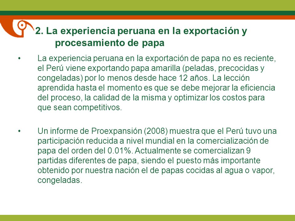 2. La experiencia peruana en la exportación y procesamiento de papa