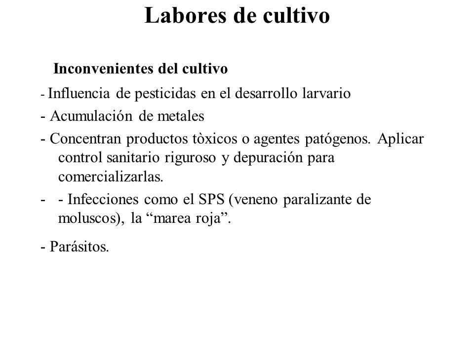 Labores de cultivo Inconvenientes del cultivo - Acumulación de metales
