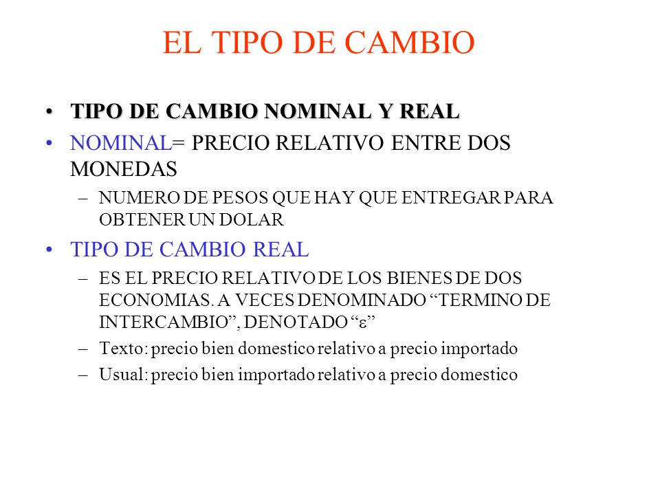 EL TIPO DE CAMBIO TIPO DE CAMBIO NOMINAL Y REAL