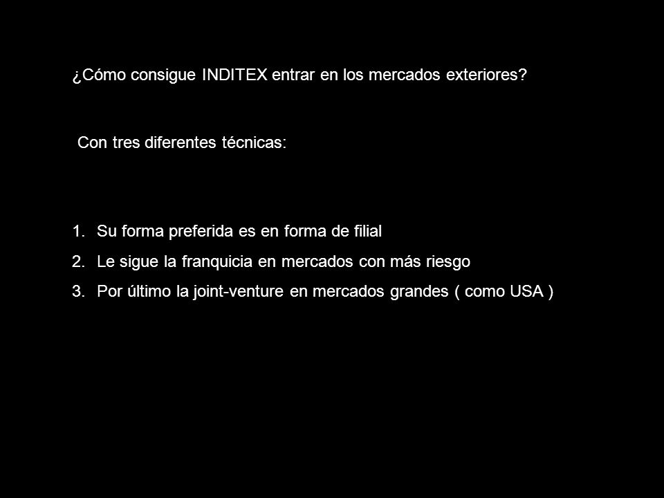 ¿Cómo consigue INDITEX entrar en los mercados exteriores