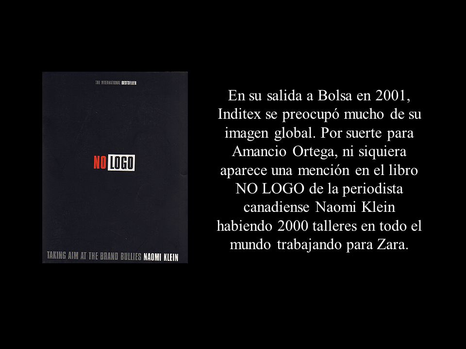 En su salida a Bolsa en 2001, Inditex se preocupó mucho de su imagen global.