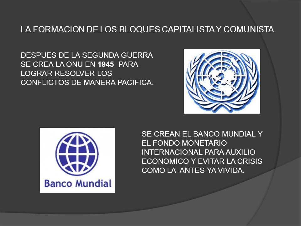 LA FORMACION DE LOS BLOQUES CAPITALISTA Y COMUNISTA