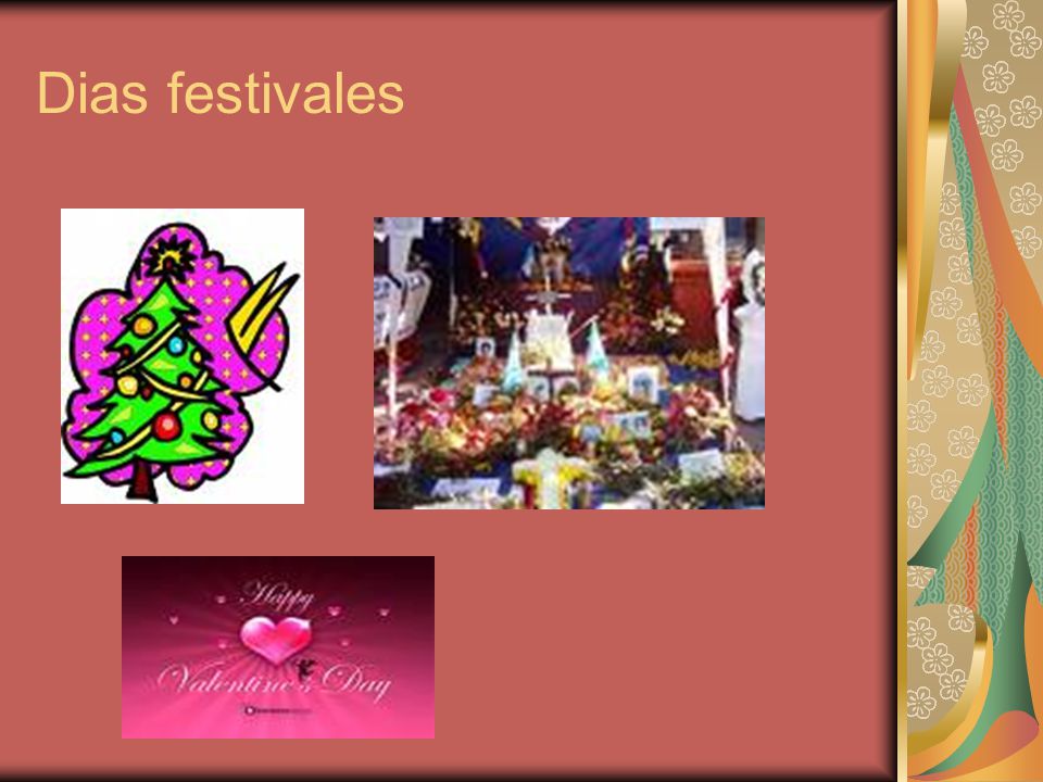 Dias festivales