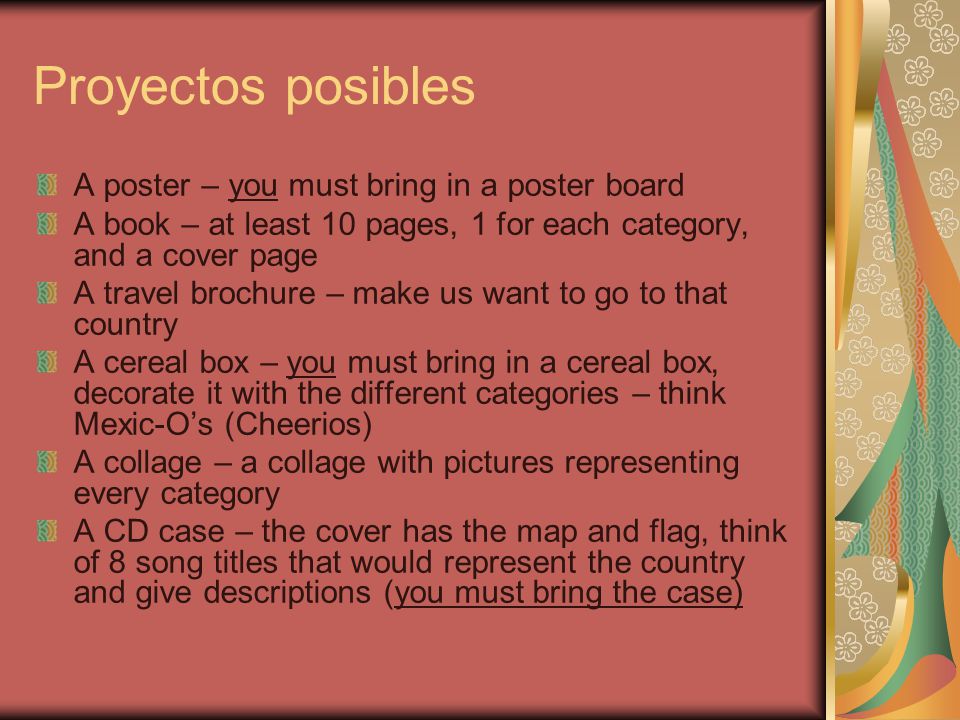Proyectos posibles A poster – you must bring in a poster board
