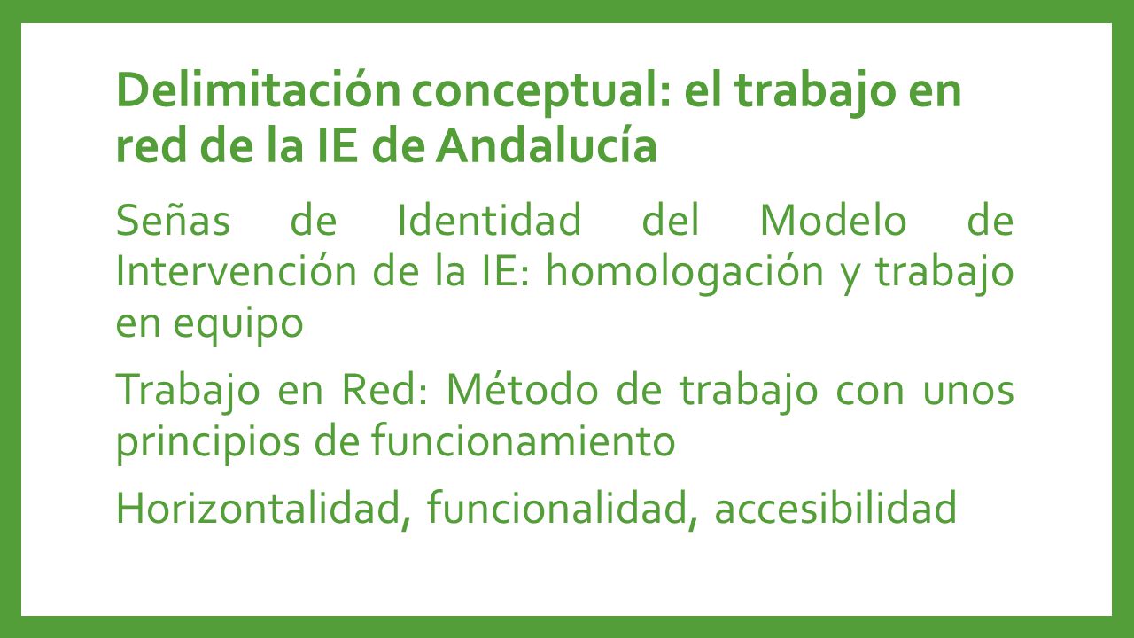 Delimitación conceptual: el trabajo en red de la IE de Andalucía