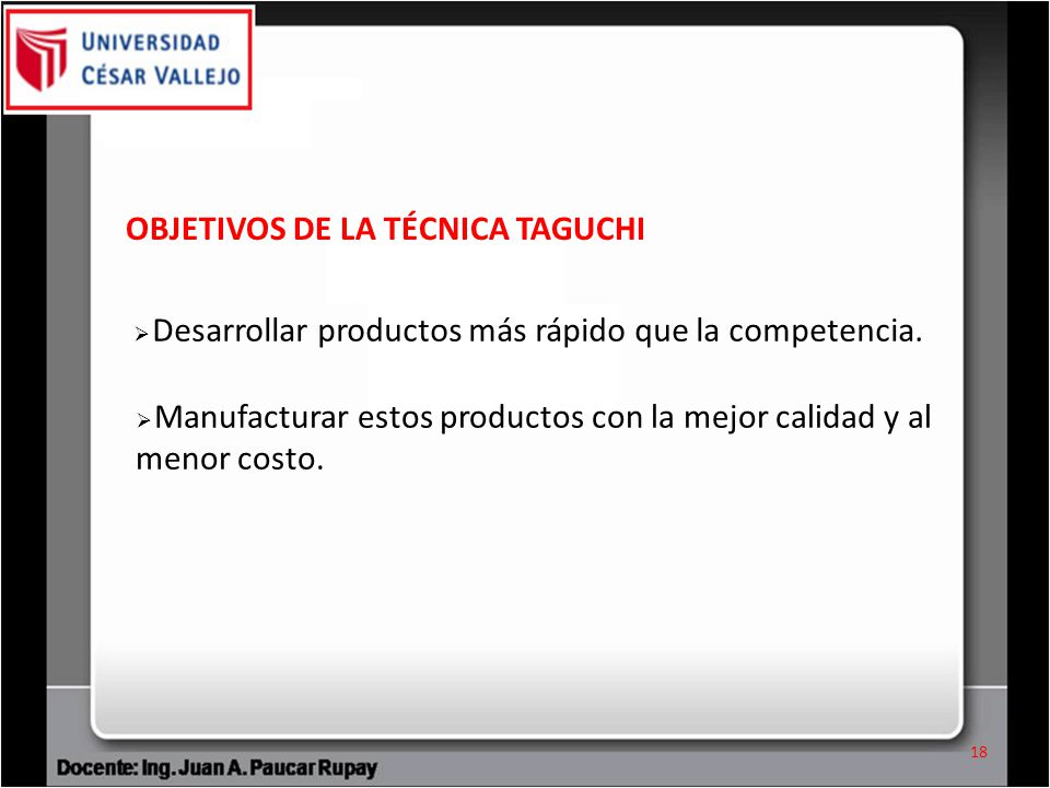 OBJETIVOS DE LA TÉCNICA TAGUCHI