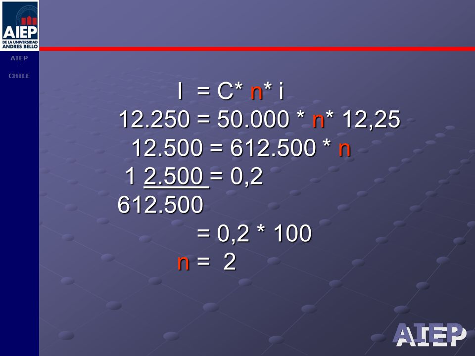 I = C* n* i = * n* 12, = * n = 0, = 0,2 * 100.