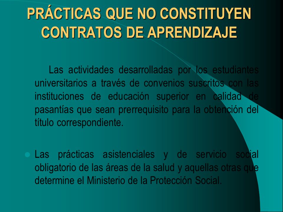 PRÁCTICAS QUE NO CONSTITUYEN CONTRATOS DE APRENDIZAJE