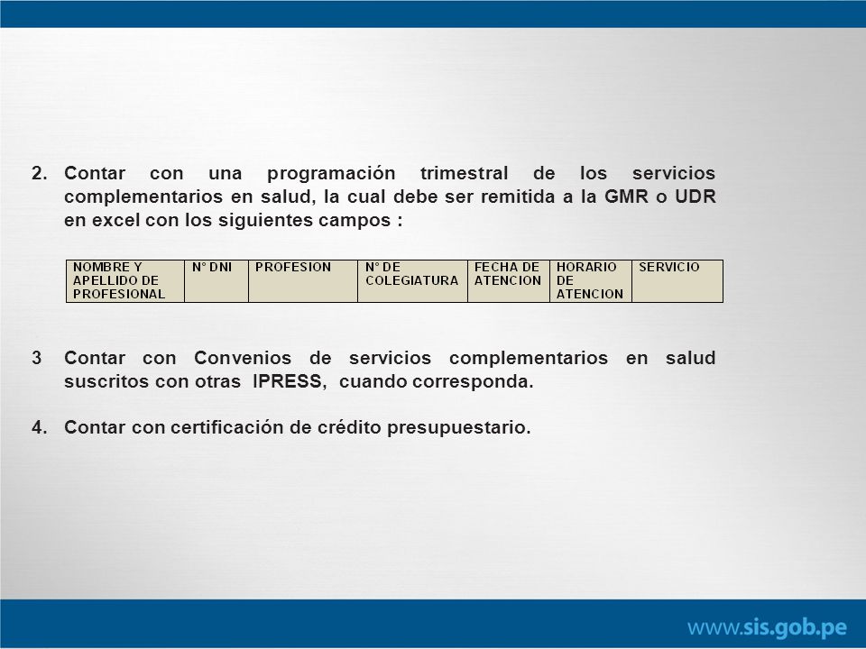 CONDICIONES PARA PRESTAR SERVICIOS COMPLEMENTARIOS : PARA LOS PROFESIONALES DE LA SALUD