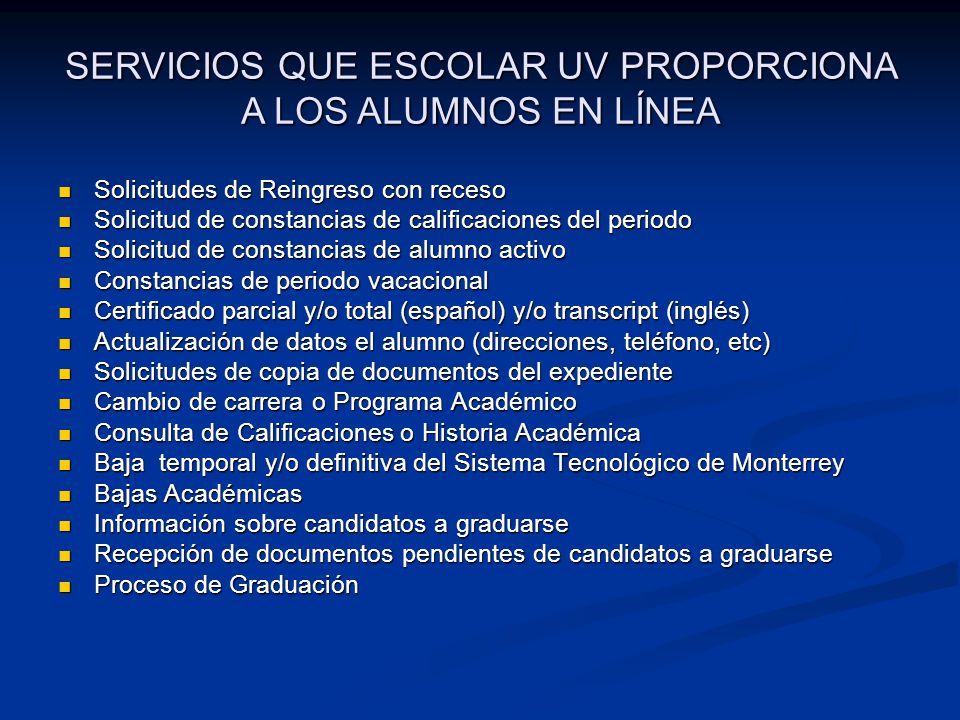 SERVICIOS QUE ESCOLAR UV PROPORCIONA A LOS ALUMNOS EN LÍNEA