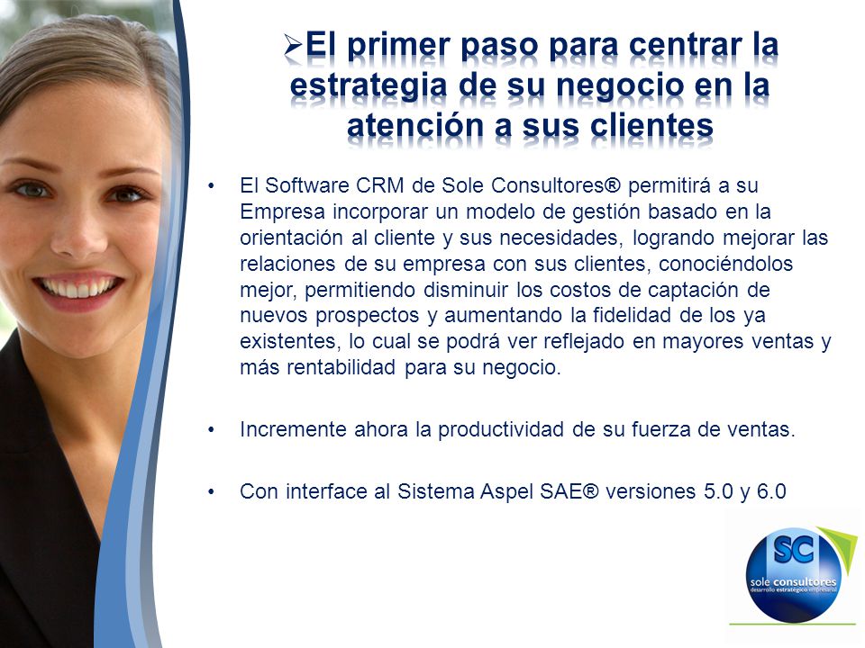 El primer paso para centrar la estrategia de su negocio en la atención a sus clientes