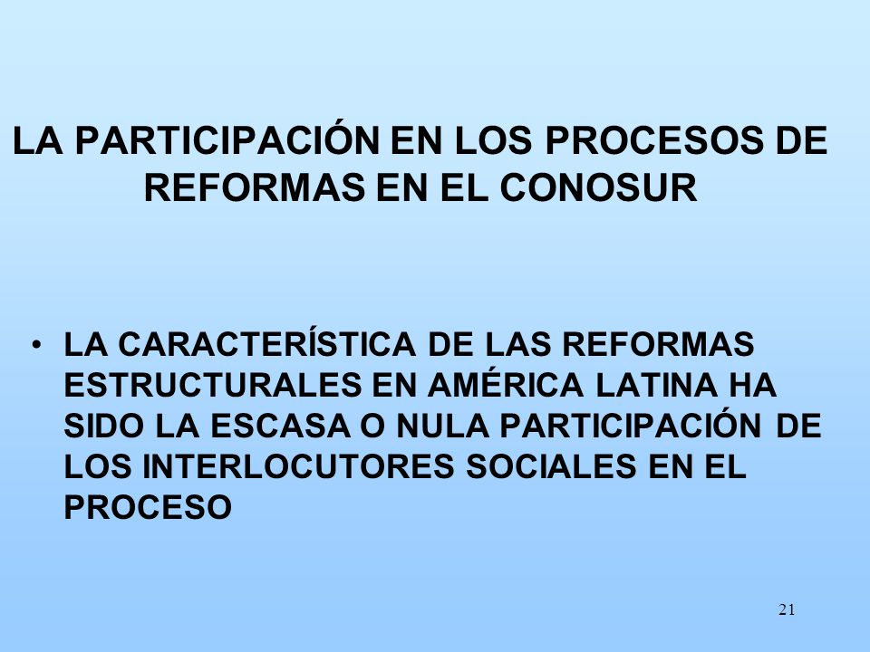 LA PARTICIPACIÓN EN LOS PROCESOS DE REFORMAS EN EL CONOSUR