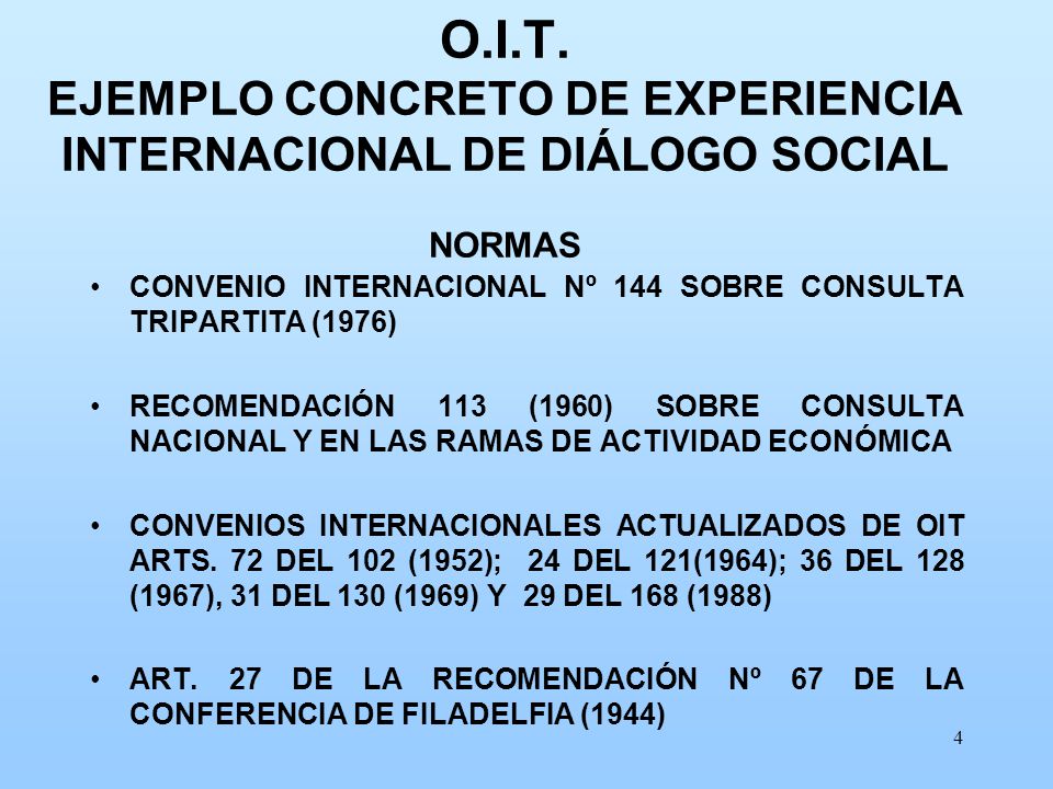 O.I.T. EJEMPLO CONCRETO DE EXPERIENCIA INTERNACIONAL DE DIÁLOGO SOCIAL NORMAS