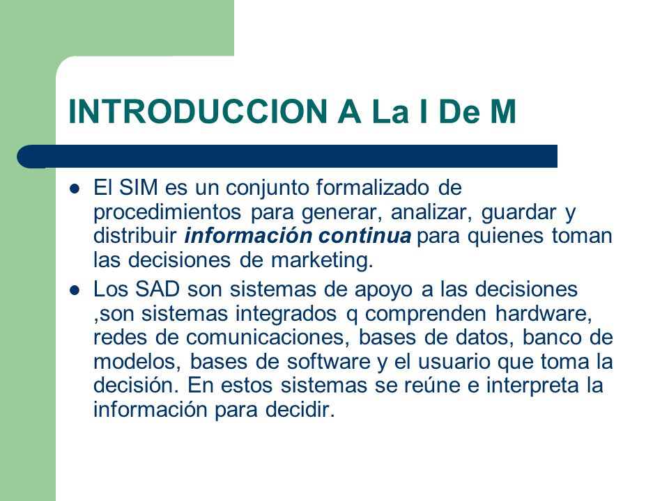 INTRODUCCION A La I De M