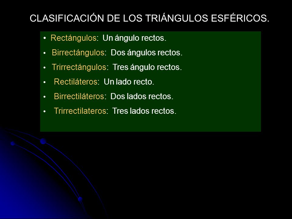 CLASIFICACIÓN DE LOS TRIÁNGULOS ESFÉRICOS.