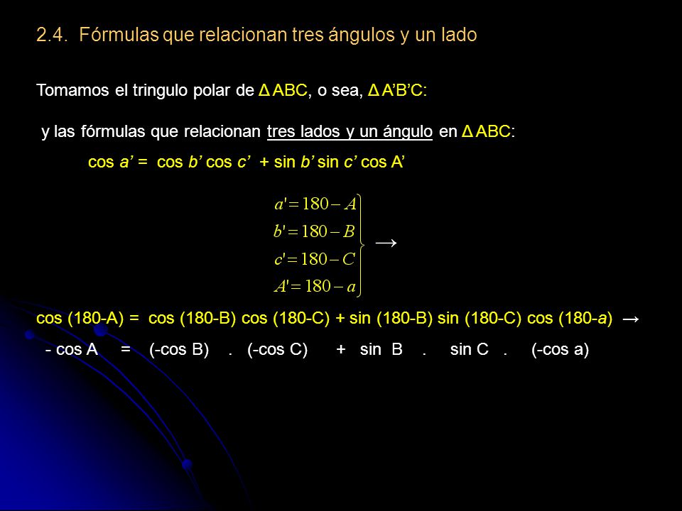 → 2.4. Fórmulas que relacionan tres ángulos y un lado