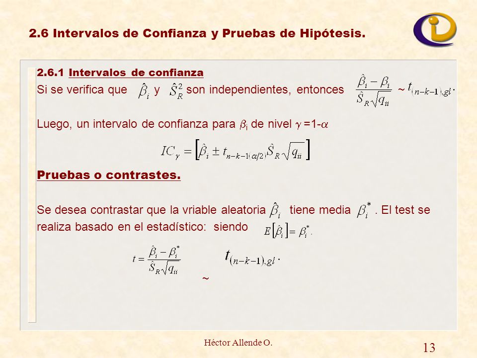 Intervalos de Confianza y Pruebas de Hipótesis.