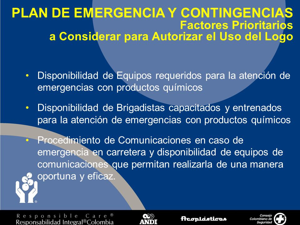 PLAN DE EMERGENCIA Y CONTINGENCIAS Factores Prioritarios a Considerar para Autorizar el Uso del Logo