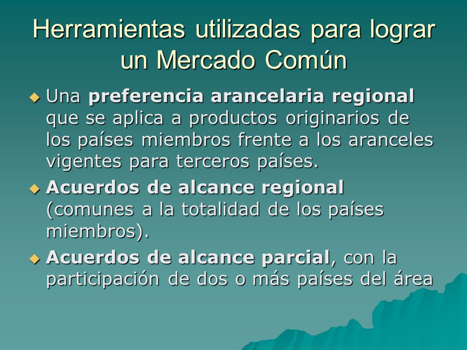 Herramientas utilizadas para lograr un Mercado Común
