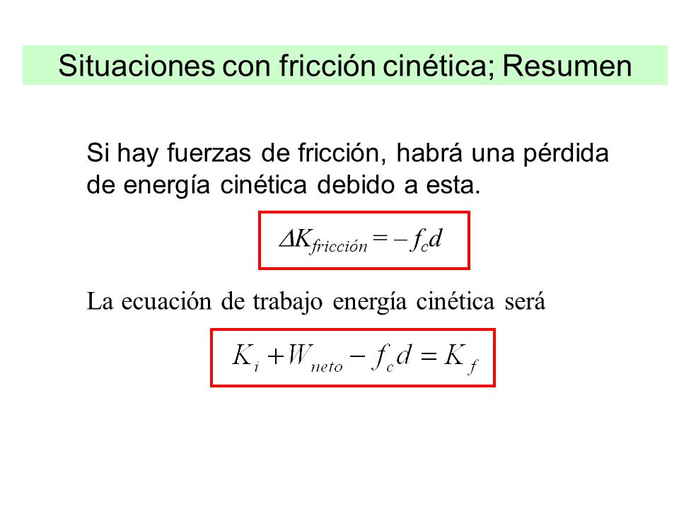 Situaciones con fricción cinética; Resumen