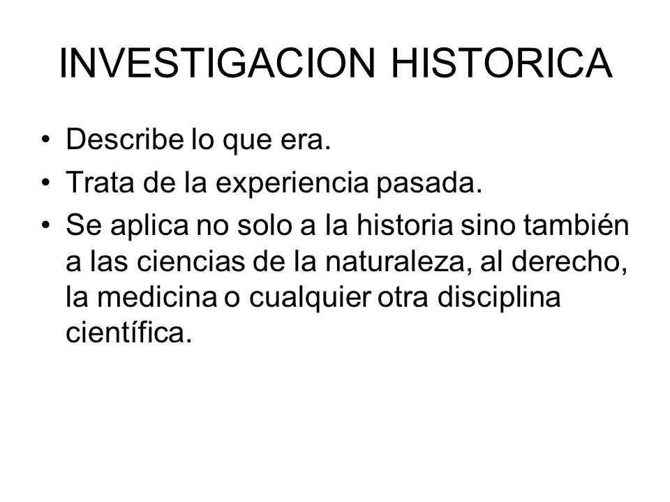 INVESTIGACION HISTORICA