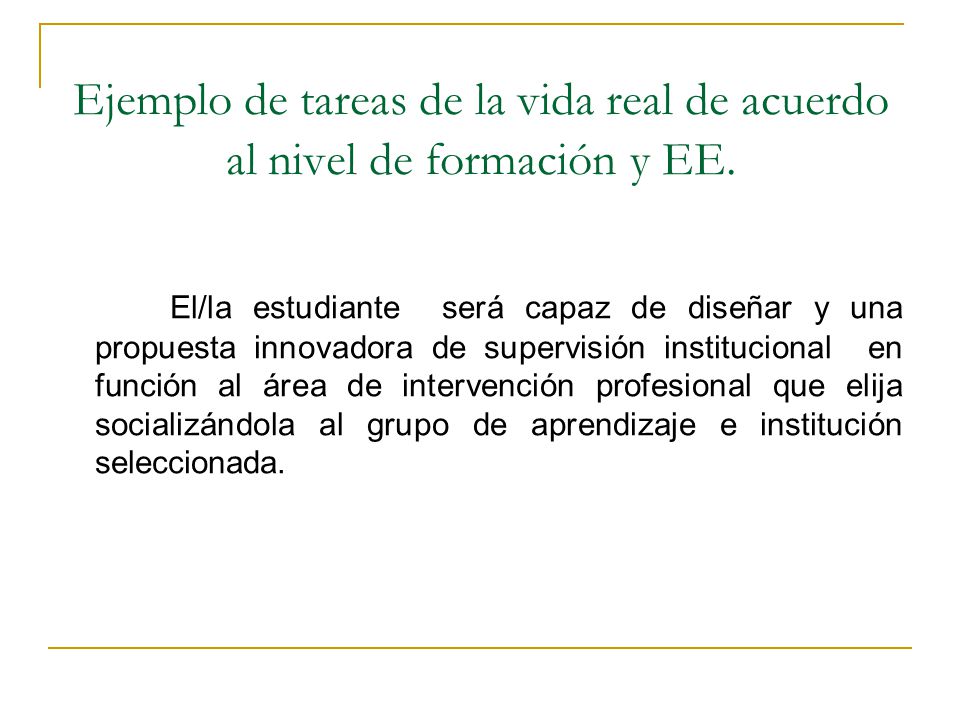 Ejemplo de tareas de la vida real de acuerdo al nivel de formación y EE.