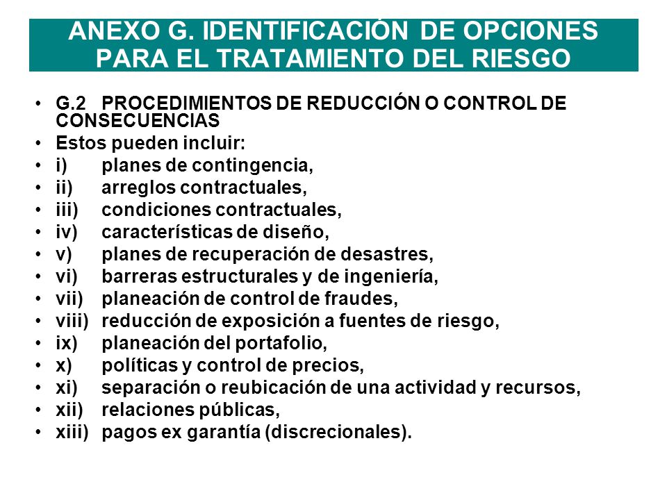 ANEXO G. IDENTIFICACIÓN DE OPCIONES PARA EL TRATAMIENTO DEL RIESGO