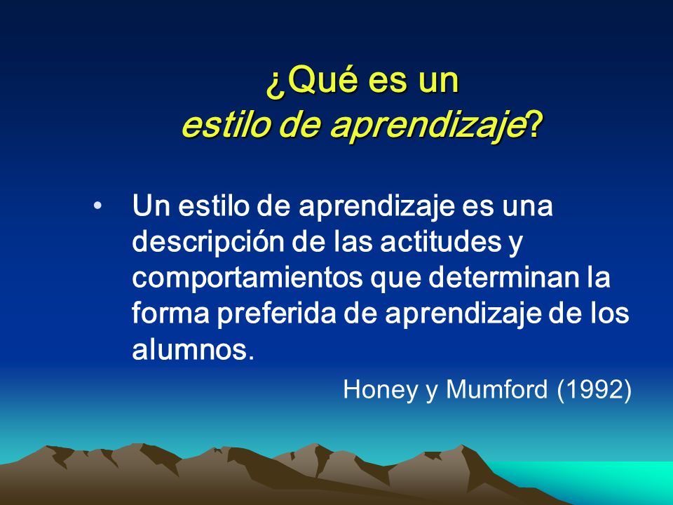 ¿Qué es un estilo de aprendizaje