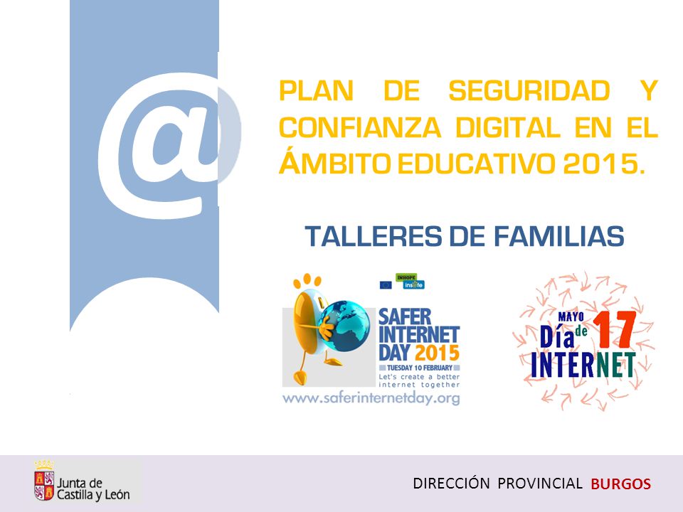 @ PLAN DE SEGURIDAD Y CONFIANZA DIGITAL EN EL ÁMBITO EDUCATIVO 2015.