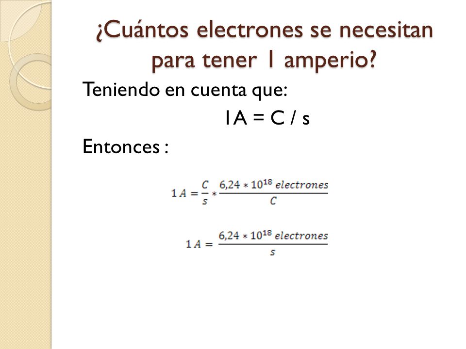 ¿Cuántos electrones se necesitan para tener 1 amperio