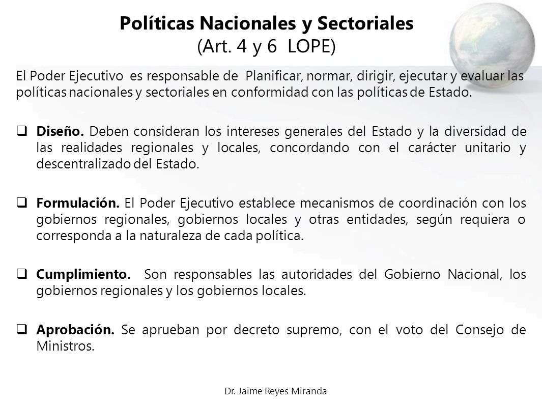 Políticas Nacionales y Sectoriales (Art. 4 y 6 LOPE)