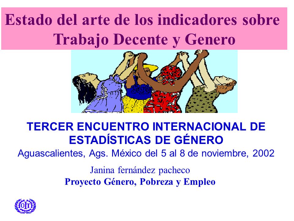 Estado del arte de los indicadores sobre Trabajo Decente y Genero