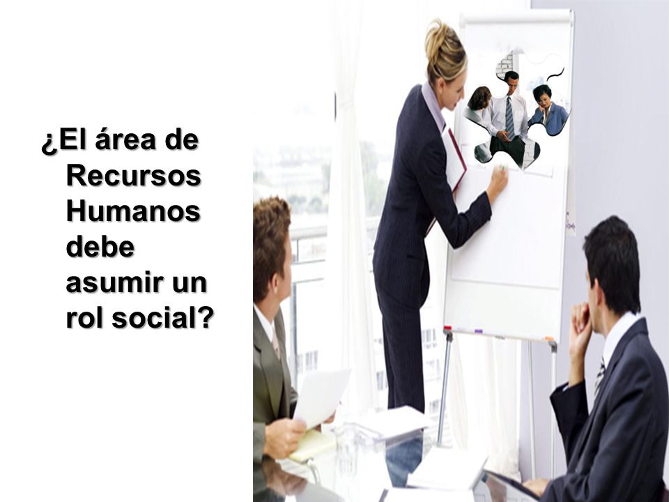 ¿El área de Recursos Humanos debe asumir un rol social