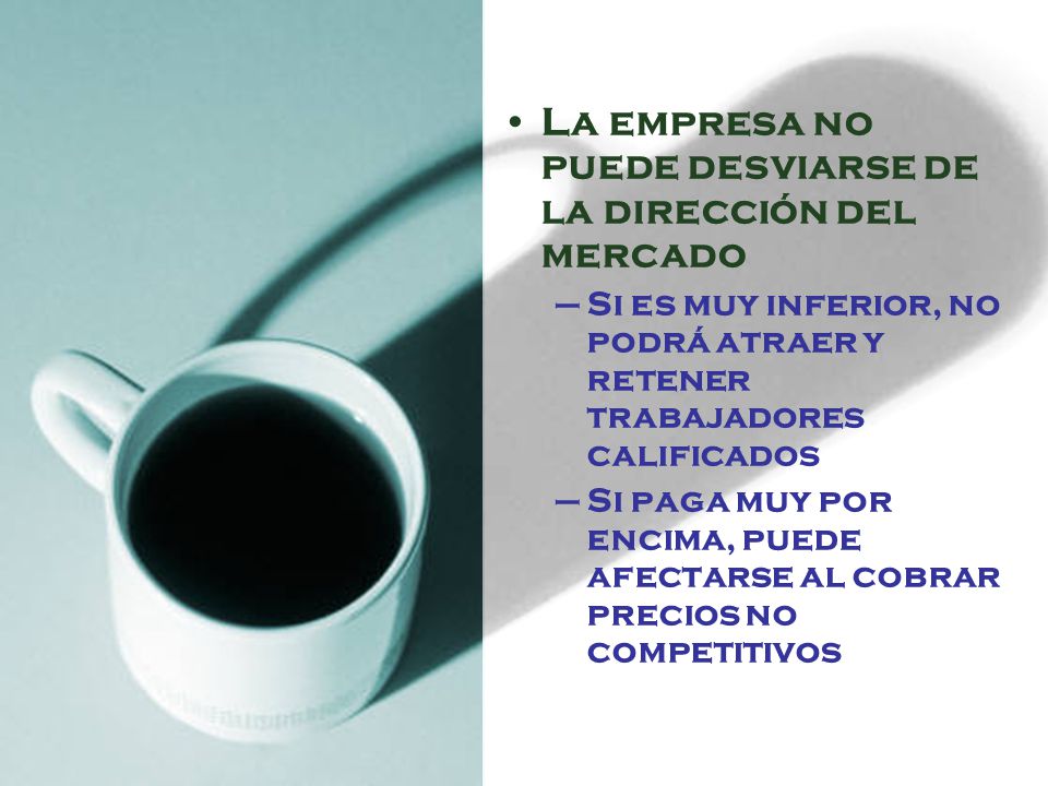 La empresa no puede desviarse de la dirección del mercado