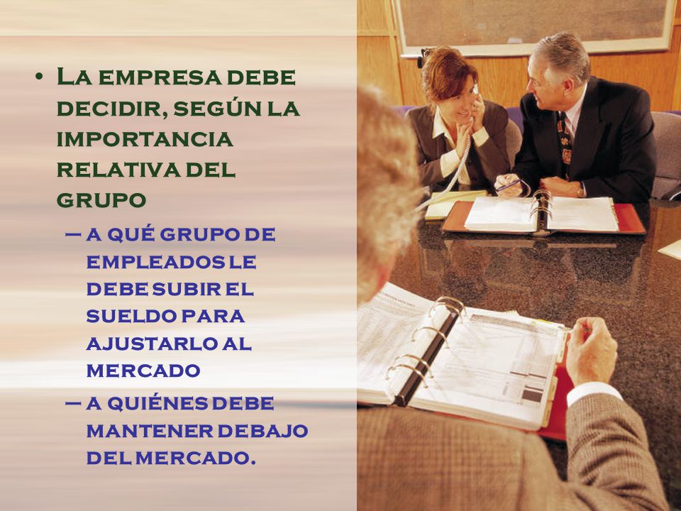 La empresa debe decidir, según la importancia relativa del grupo