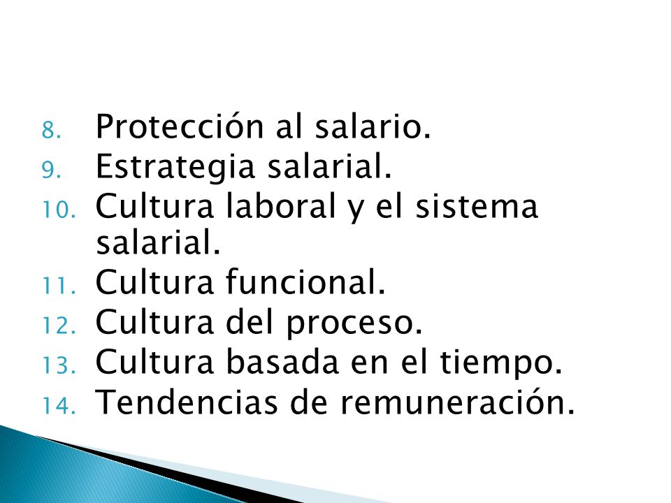 Protección al salario. Estrategia salarial. Cultura laboral y el sistema salarial. Cultura funcional.