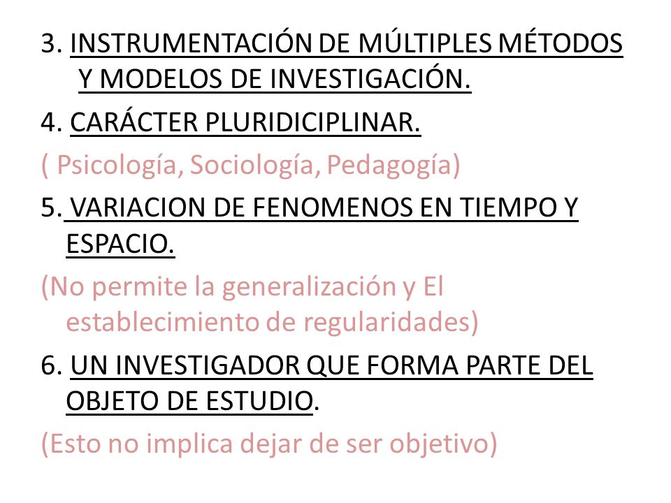 3. INSTRUMENTACIÓN DE MÚLTIPLES MÉTODOS Y MODELOS DE INVESTIGACIÓN. 4
