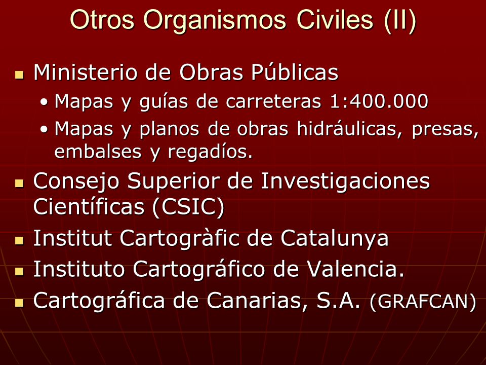 Otros Organismos Civiles (II)