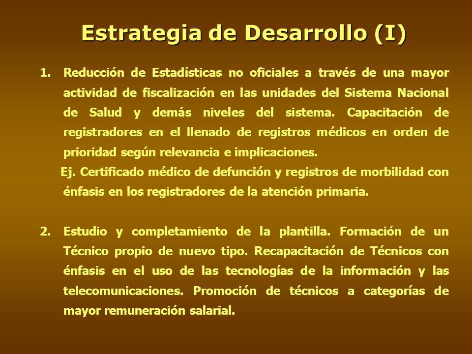 Estrategia de Desarrollo (I)