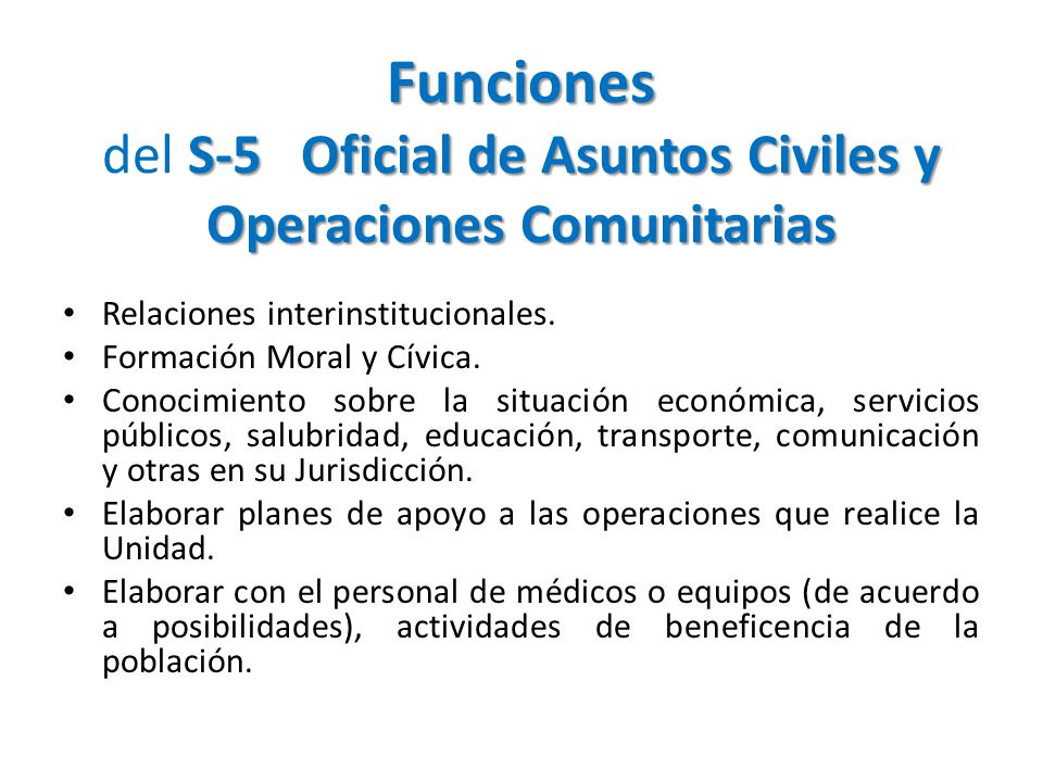Funciones del S-5 Oficial de Asuntos Civiles y Operaciones Comunitarias
